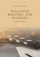 Dialogue Writing for Dubbing: An Insider's Perspective 3030049655 Book Cover