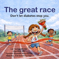 The great race: Don't let diabetes stop you B0DTPKCYC4 Book Cover