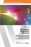 Vergessen Begreifen Erinnern 3639447638 Book Cover
