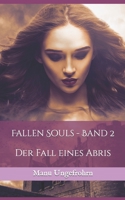 Fallen Souls: Der Fall eines Abris 1536904562 Book Cover