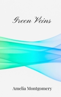 Green Veins 1805671200 Book Cover