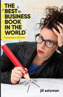 The Best Business Book In The World* (*according to my mom) B0DPJKVXRT Book Cover