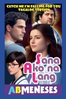 Sana Ako Na Lang (Filipino Edition) 6218418995 Book Cover