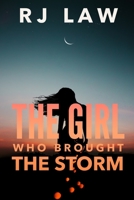 The Girl Who Brought the Storm (Claire Foley) B08CJQLV46 Book Cover