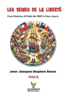 Les Veines de la Liberté: Une Histoire d’Haïti de 1492 à Nos Jours (Mémoires d’Insoumis) (French Edition) B0FKZGJDHS Book Cover