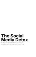 The Social Media Detox B0DZMW38H3 Book Cover