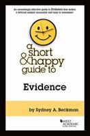 A Short & Happy Guide to Evidence 1683289374 Book Cover