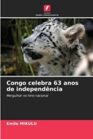 Congo celebra 63 anos de independência (Portuguese Edition) 6206903141 Book Cover