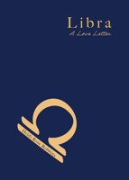 Libra: A Love Letter 1684818435 Book Cover