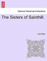 The Sisters of Sainthill. 1241580227 Book Cover