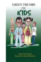 Green Thumbs For Kids (Green Thumbs For Kids Autumn 1493595520 Book Cover