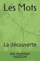 Les Mots: La découverte (Poésie & Pensées) B08NF1NNKN Book Cover
