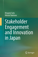 Stakeholder Engagement and Innovation in Japan 9819603153 Book Cover