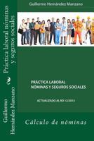 Pr�ctica laboral n�minas y seguros sociales: C�lculo de n�minas 1495429644 Book Cover