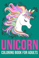 Unicorn Coloring Book: Adult Coloring Book with Beautiful Unicorn Designs (Unicorns Coloring Books) 1096148684 Book Cover