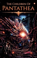 The Children of Pantathea: The Allurheim Saga 1806343924 Book Cover