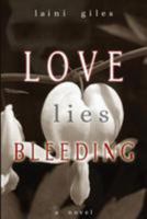 Love Lies Bleeding 1508584249 Book Cover