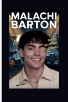MALACHI BARTON: Gen-Z’s Reluctant Revolutionary B0G43X1RJY Book Cover