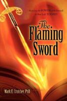 The Flaming Sword 1602660670 Book Cover