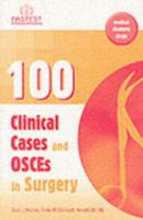 100 Clinical Cases and Osces in Surgery 1904627005 Book Cover