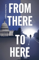 From There To Here B0DS6N2VGM Book Cover