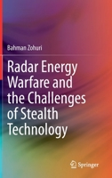 Radar Energy Warfare and the Challenges of Stealth Technology 3030406210 Book Cover