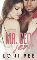 Mr. CEO Jerk (Loving a Bennett Boy) B085RVPXCH Book Cover