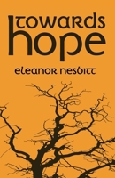 Towards Hope 1916955266 Book Cover