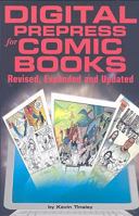 Digital Prepress for Comic Books 0967542383 Book Cover