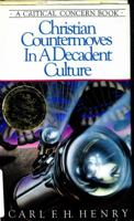 Christian countermoves in a decadent culture 088070151X Book Cover