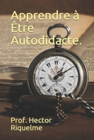 Apprendre ? ?tre Autodidacte. B08DBVR476 Book Cover