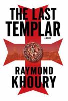 The Last Templar 0451219953 Book Cover