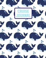 Cruise Journal: A Vacation Trip Notebook To Record As You Travel By Cruise Ship 1673691900 Book Cover