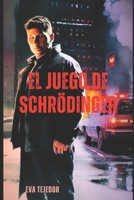 El juego de Schrödinger 1537023837 Book Cover