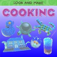 Cooking (Look and Make) 1932889221 Book Cover