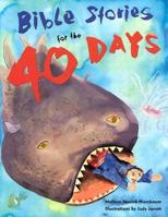 Bible Stories for the 40 Days 1568541791 Book Cover