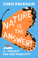 Nature is the Answer: A Toolkit for Eco-Positivity