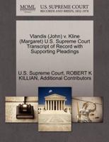 Vlandis (John) v. Kline (Margaret) U.S. Supreme Court Transcript of Record with Supporting Pleadings 1270532227 Book Cover