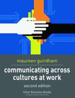 Communicating Across Cultures (Ichor Business Books) (Ichor Business Books) 1557531676 Book Cover