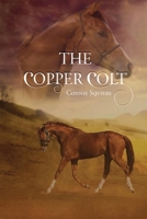 The Copper Colt 1937829782 Book Cover