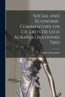 Social and Economic Commentary on Cicero's De Lege Agraria Orationes Tres 1014034876 Book Cover