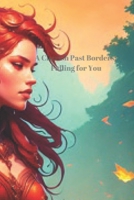 A Cherish Past Borders: Falling for You B0C2S5MW4Z Book Cover