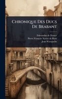Chronique Des Ducs De Brabant (Italian Edition) 1024481379 Book Cover