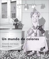 Un mundo de colores (Trampantojo) 8496473570 Book Cover