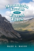 Mountain Trails and Forest Tales: Stories of a Forest Ranger - Yaak Montana B0BSZV91Q2 Book Cover