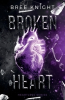 Broken Heart: Heartless Series #1 (Italian Edition) B0C1J7KS7T Book Cover