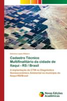 Cadastro Técnico Multifinalitário da cidade de Itaqui - RS / Brasil 6202191678 Book Cover