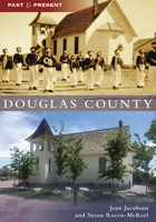 Douglas County 1467109207 Book Cover