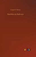 Rambles On Railways 1117369269 Book Cover