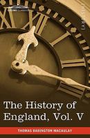 The History of England From the Accession of James Ii; Volume 5 1512033618 Book Cover